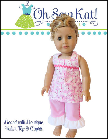 Oh Sew Kat 18 Inch Modern Boardwalk Boutique Halter Top & Capris 18" Doll Clothes Pattern Pixie Faire