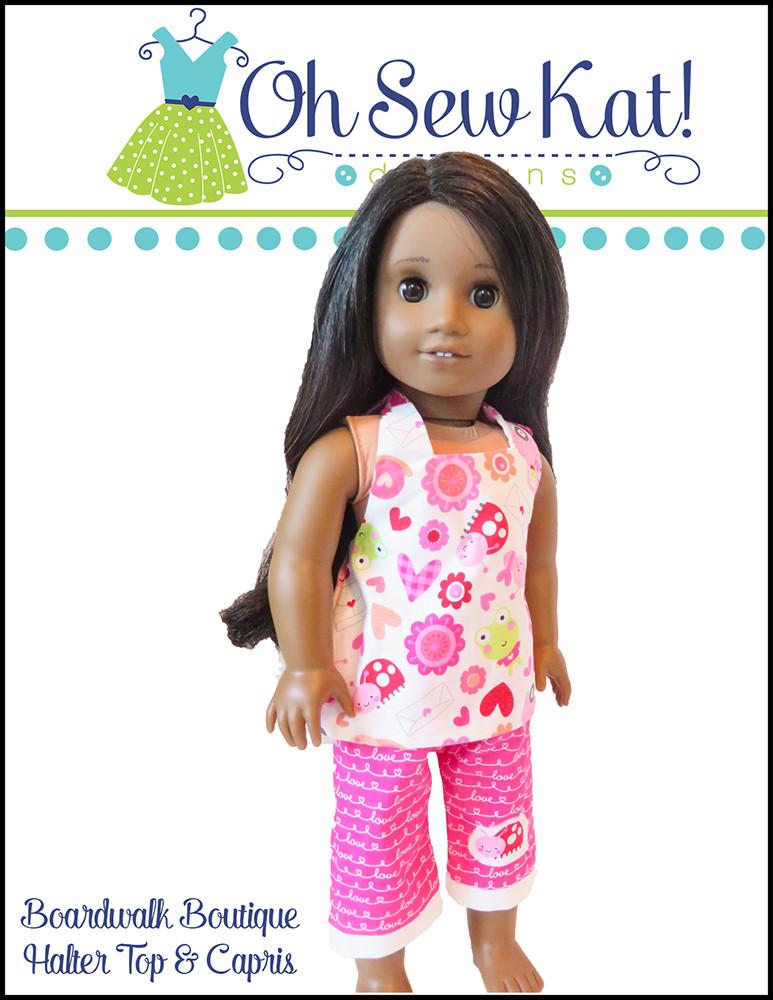 Oh Sew Kat 18 Inch Modern Boardwalk Boutique Halter Top & Capris 18" Doll Clothes Pattern Pixie Faire