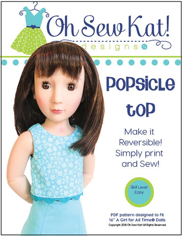 Oh Sew Kat A Girl For All Time Popsicle Top Pattern For AGAT Dolls Pixie Faire