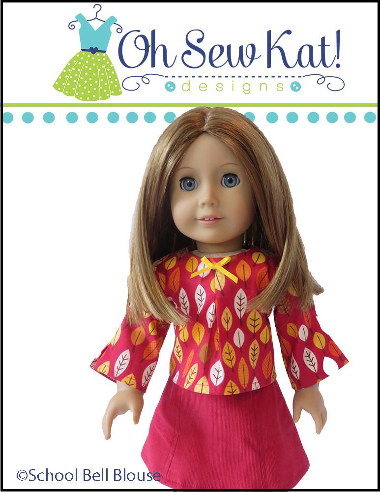 Oh Sew Kat 18 Inch Modern School Bell Blouse 18" Doll Clothes Pattern Pixie Faire