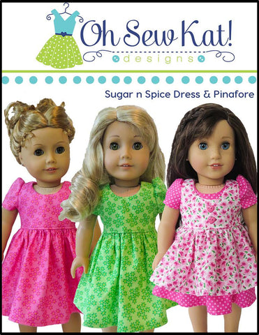 Oh Sew Kat 18 Inch Modern Sugar n Spice & Everything Nice Dress & Pinafore with Dress Up Accessories 18" Doll Clothes Pattern Pixie Faire