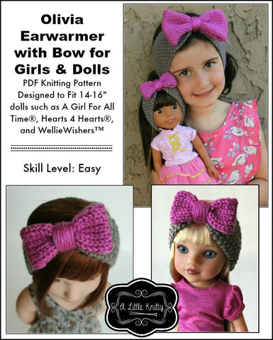 A Little Knitty Knitting Olivia Earwarmer with Bow Knitting Pattern for Girls and 14-16" Dolls Pixie Faire