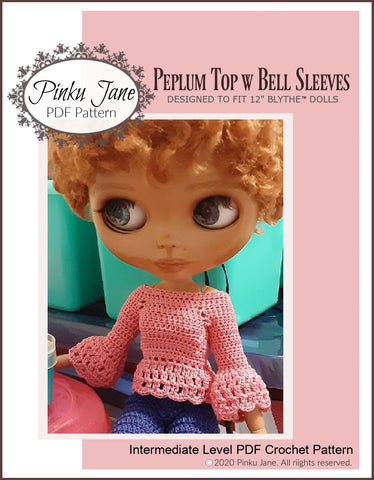 Pinku Jane Blythe/Pullip Peplum Top w Bell Sleeves Crochet Pattern For 12" Blythe Dolls Pixie Faire