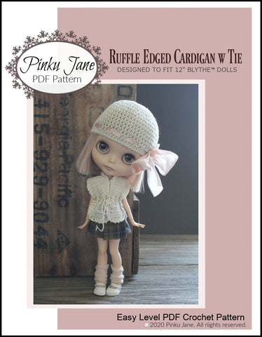 Pinku Jane Blythe/Pullip Ruffle Edged Cardigan With Tie Crochet Pattern For 12" Blythe Dolls Pixie Faire