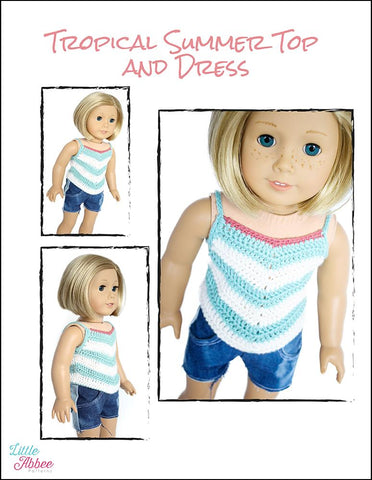 Little Abbee Crochet Tropical Summer Top and Dress Crochet Pattern 18" Dolls Pixie Faire