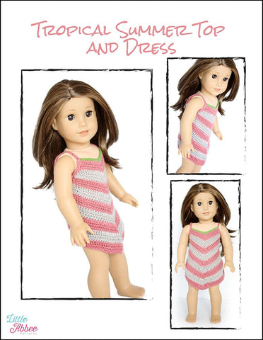 Little Abbee Crochet Tropical Summer Top and Dress Crochet Pattern 18" Dolls Pixie Faire