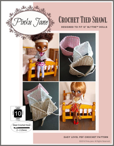 Pinku Jane Blythe/Pullip Crochet Tied Shawl Crochet Pattern For 12" Blythe Dolls Pixie Faire