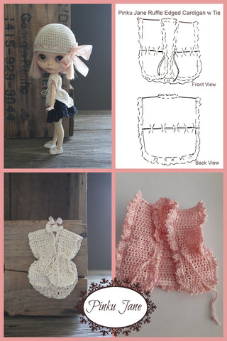 Pinku Jane Blythe/Pullip Ruffle Edged Cardigan With Tie Crochet Pattern For 12" Blythe Dolls Pixie Faire