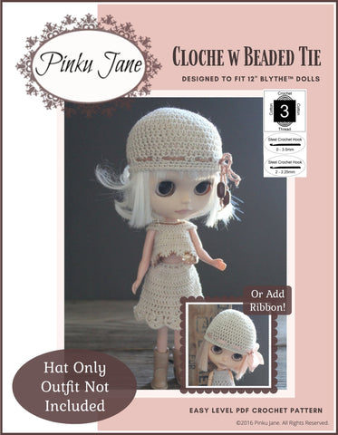 Pinku Jane Blythe/Pullip Cloche Hat With Beaded Tie Crochet Pattern For 12" Blythe Dolls Pixie Faire
