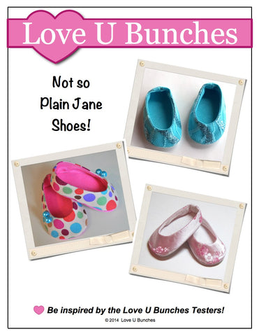 Love U Bunches Shoes Plain Jane 18" Doll Shoe Pattern Pixie Faire