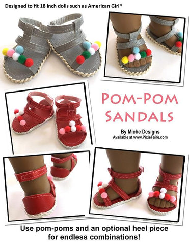 Miche Designs Shoes Pom-Pom Sandals 18" Doll Shoe Pattern Pixie Faire