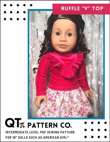 QTπ Pattern Co 18 Inch Modern Ruffle "V" Top 18" Doll Clothes Pattern Pixie Faire
