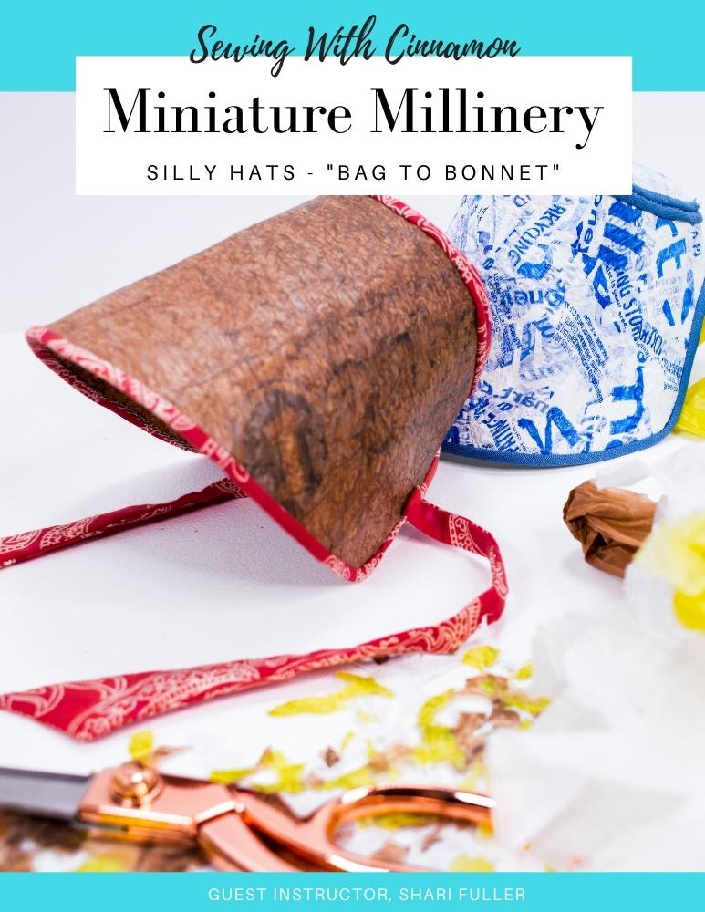 SWC Classes Miniature Millinery Silly Hats Master Class Video Course Pixie Faire