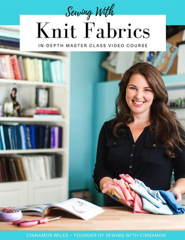 SWC Classes Sewing With Knit Fabrics - Master Class Video Course Pixie Faire