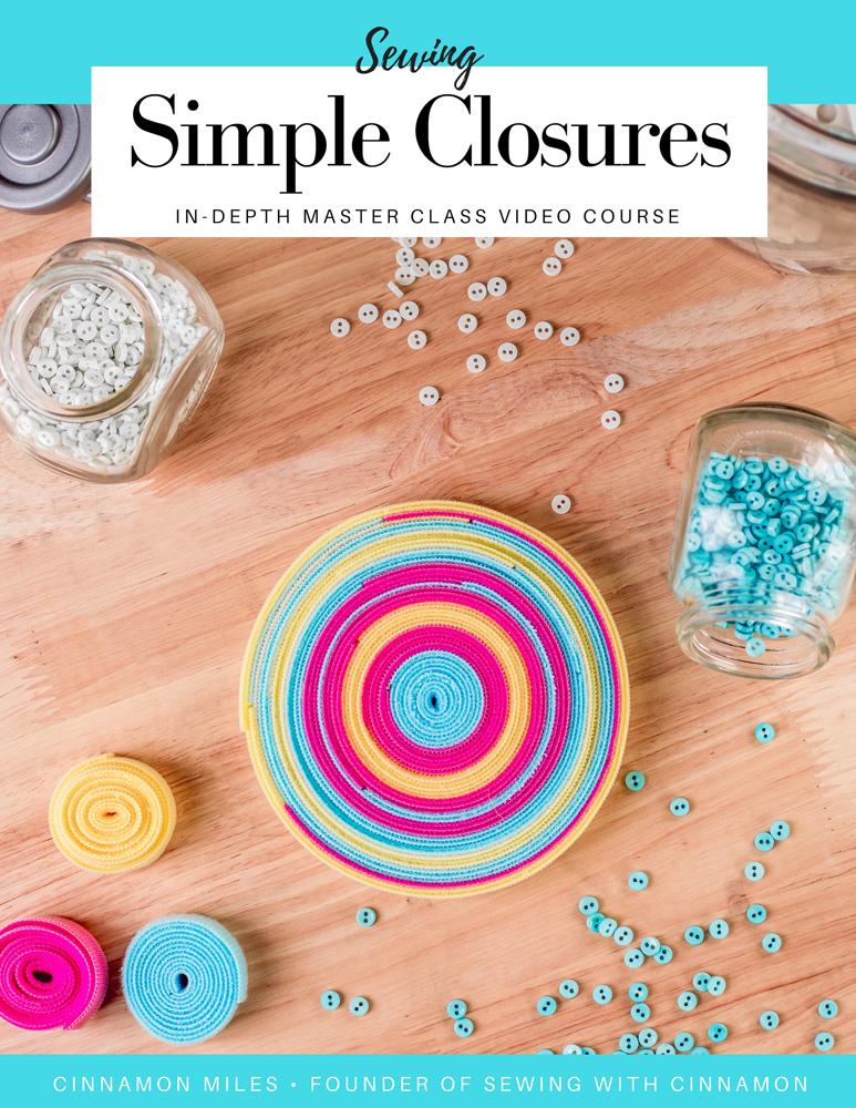SWC Classes Sewing Simple Closures - Master Class Video Course Pixie Faire
