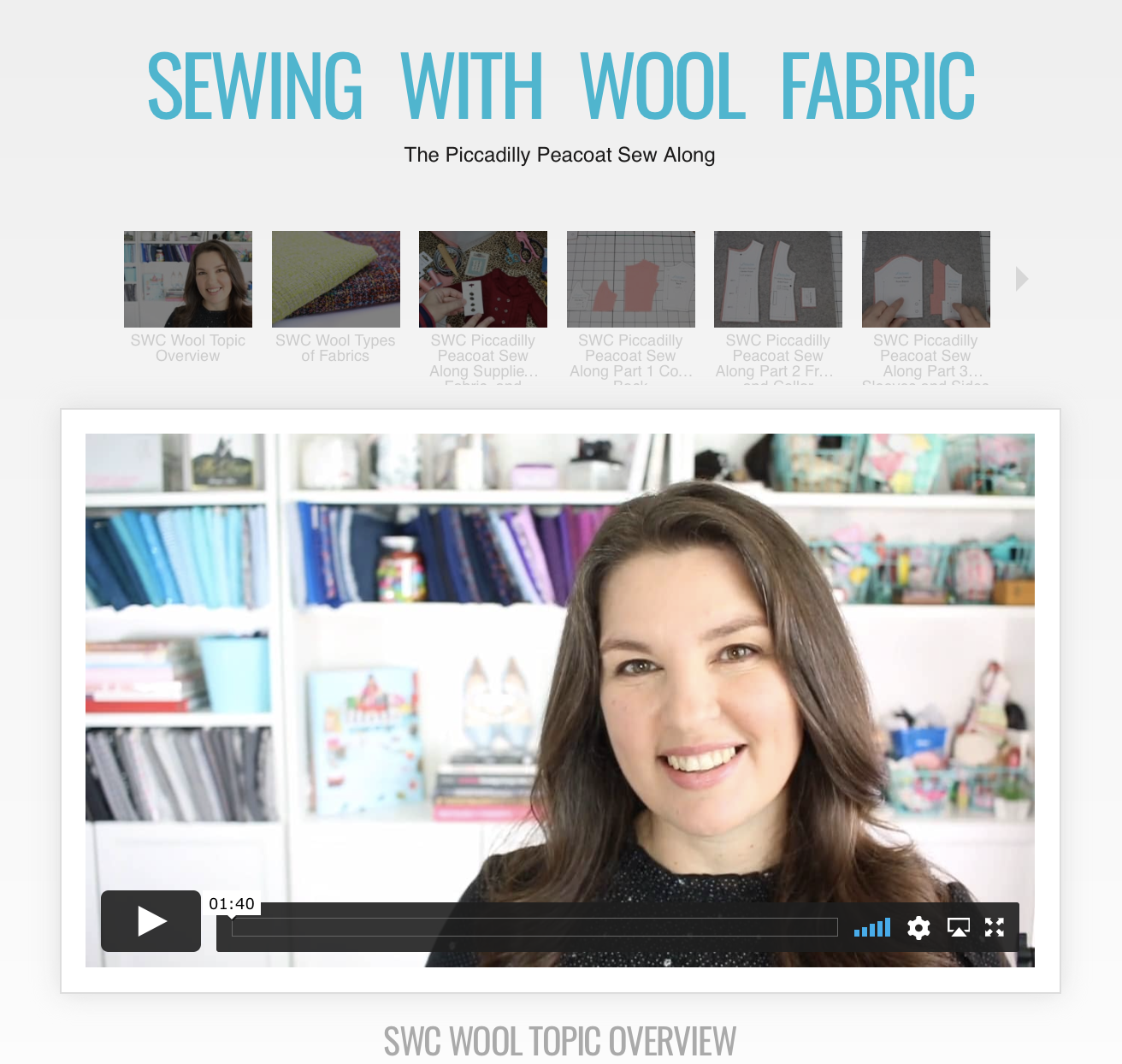 SWC Classes Sewing With Wool Fabrics & Piccadilly Peacoat Sew Along Master Class Video Course Pixie Faire