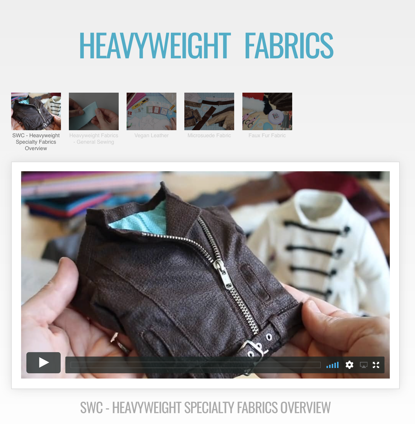 SWC Classes Sewing With Heavyweight Fabrics Master Class Video Course Pixie Faire