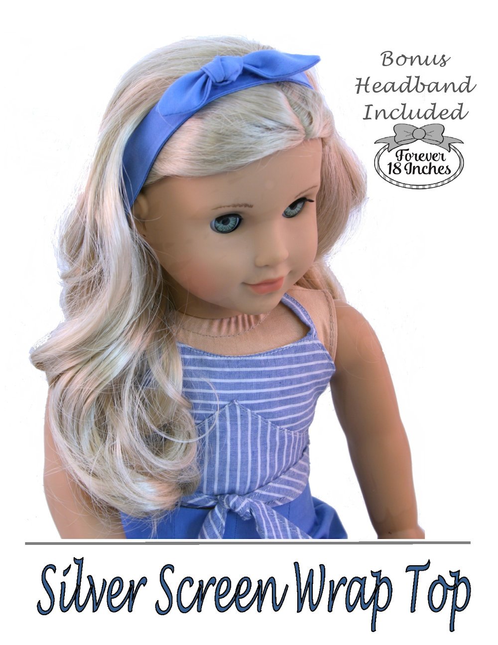 Forever 18 Inches 18 Inch Modern Silver Screen Wrap Top 18" Doll Clothes Pattern Pixie Faire