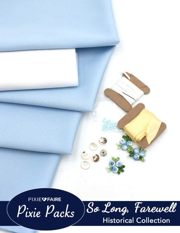 Pixie Faire Pixie Packs Pixie Packs So Long, Farewell Dress Kit Historical Collection Pixie Faire