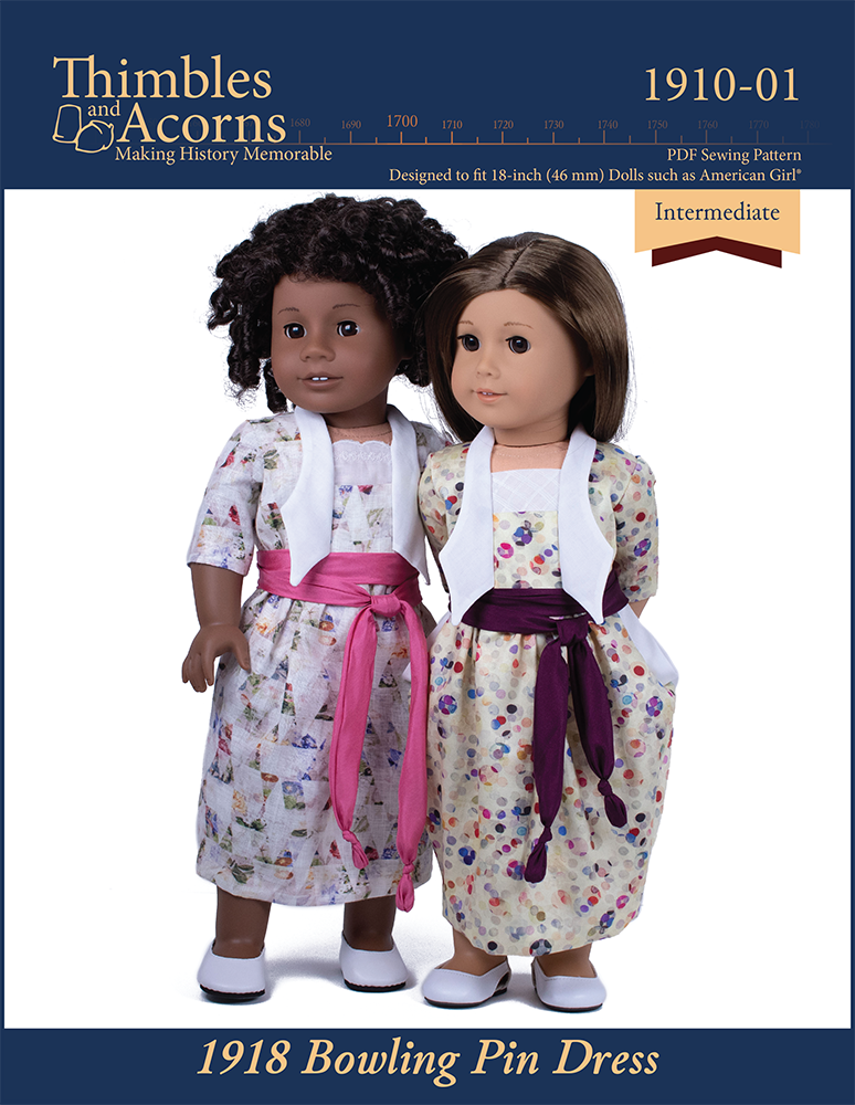 Thimbles and Acorns 18 Inch Historical 1918 Bowling Pin Dress 18" Doll Clothes Pattern Pixie Faire