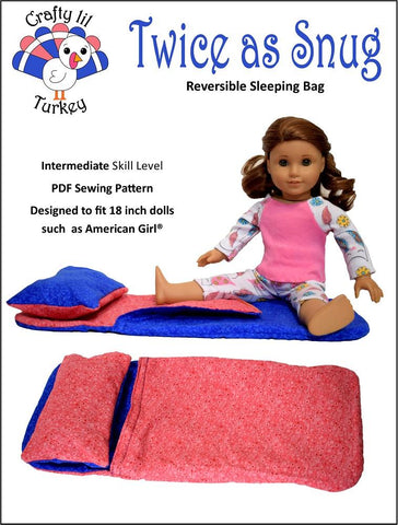 Crafty Lil Turkey 18 Inch Modern Twice As Snug Reversible Sleeping Bag 18" Doll Bedding Pattern Pixie Faire