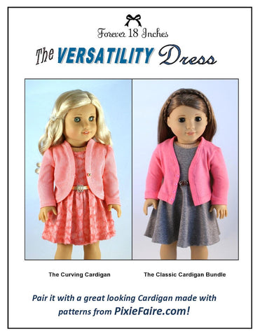 Forever 18 Inches 18 Inch Modern The Versatility Dress 18" Doll Clothes Pattern Pixie Faire
