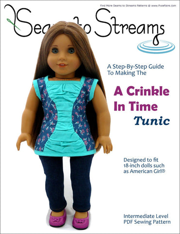 Seams to Streams 18 Inch Modern A Crinkle In Time Tunic 18" Doll Clothes Pattern Pixie Faire