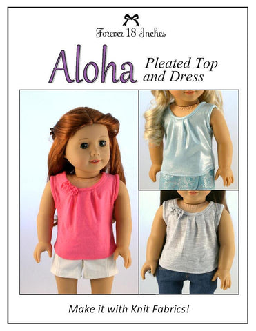 Forever 18 Inches 18 Inch Modern Aloha Pleated Top and Dress 18" Doll Clothes Pattern Pixie Faire