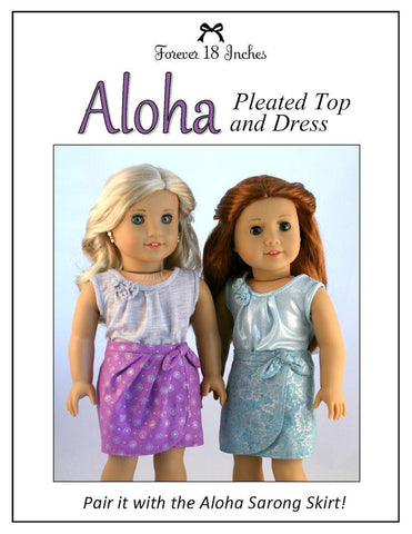 Forever 18 Inches 18 Inch Modern Aloha Pleated Top and Dress 18" Doll Clothes Pattern Pixie Faire