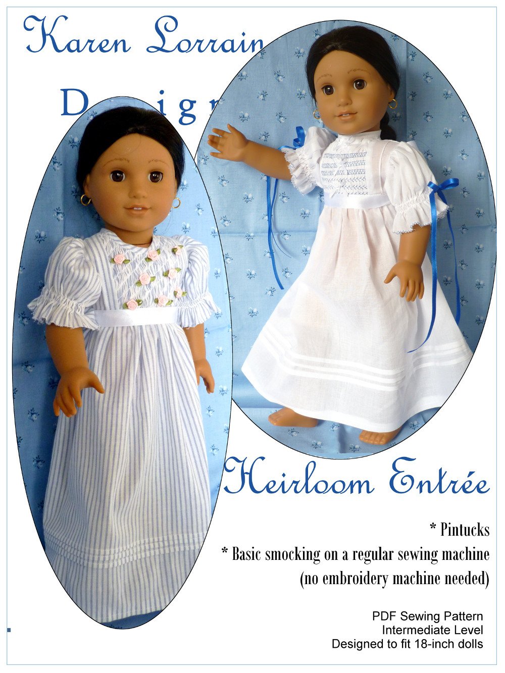Karen Lorraine Design 18 Inch Historical Heirloom Entree 18" Doll Clothes Pattern Pixie Faire