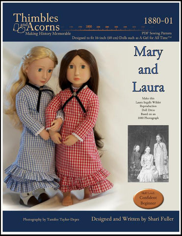 Thimbles and Acorns A Girl For All Time 1880 Mary and Laura Dress Pattern for AGAT Dolls Pixie Faire