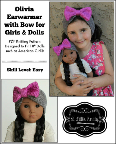 A Little Knitty Knitting Olivia Earwarmer with Bow Knitting Pattern for Girls and 18 inch Dolls Pixie Faire