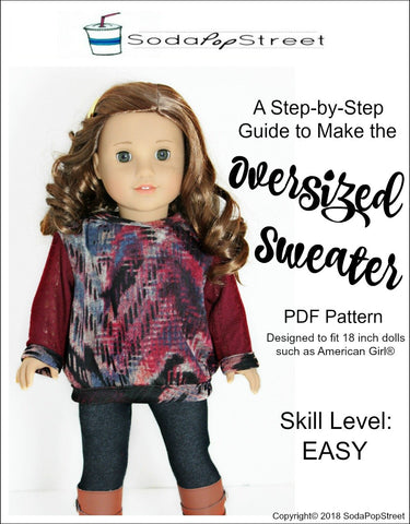 Soda Pop Street 18 Inch Modern Oversized Sweater 18" Doll Clothes Pattern Pixie Faire