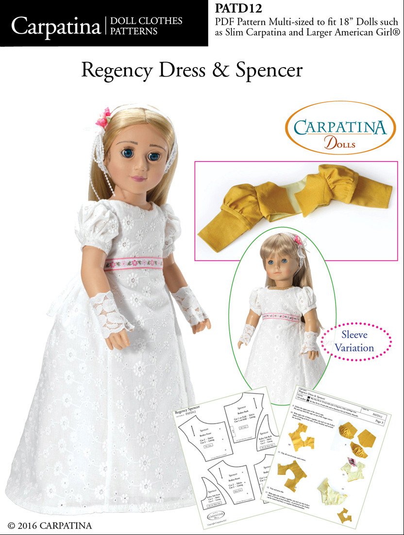 Carpatina Dolls 18 Inch Historical 1810 - 1815 Regency Dress and Spencer Multi-sized Pattern for Regular and Slim 18" Dolls Pixie Faire