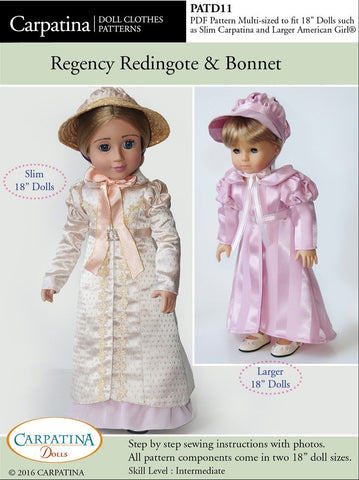 Carpatina Dolls 18 Inch Historical 1810's Regency Redingote and Bonett Multi-sized Pattern for Regular and Slim 18" Dolls Pixie Faire