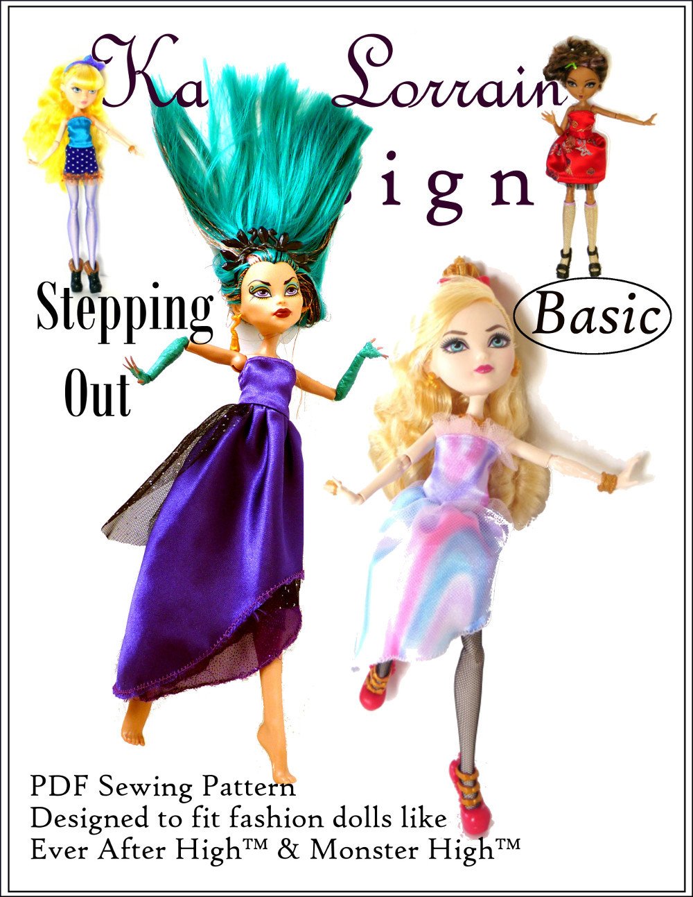 Karen Lorraine Design Monster High Stepping Out Pattern for Ever After High and Monster High Dolls Pixie Faire