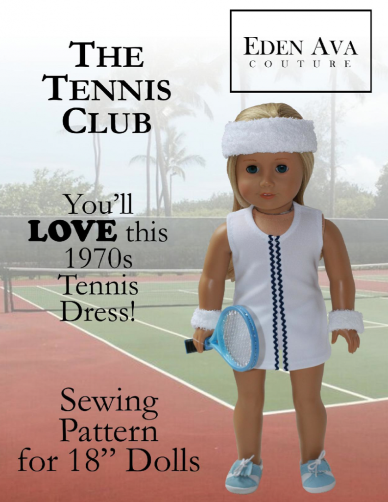 Eden Ava 18 Inch Historical 1970's Tennis Dress 18" Doll Clothes Pattern Pixie Faire