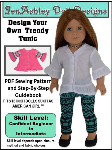 Jen Ashley Doll Designs 18 Inch Modern Design Your Own Trendy Tunic 18" Doll Clothes Pattern Pixie Faire