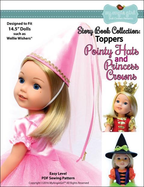 My Angie Girl Storybook Collection: Pointy Hat and Princess Crowns Doll Clothes Pattern 14.5" Welliewishers Doll Clothes Pattern My Angie Girl Storybook Collection: Pointy Hat and Princess Crowns Doll Clothes Pattern 14.5" Welliewishers Doll Clothes Pattern