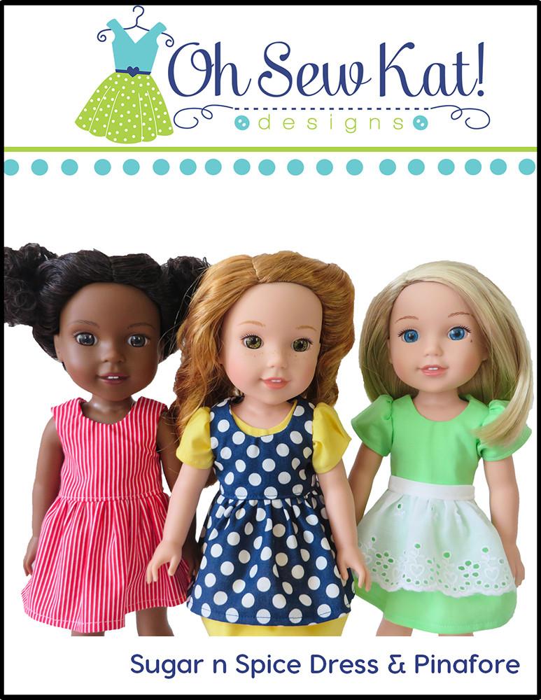 Oh Sew Kat WellieWishers Sugar n Spice & Everything Nice Dress & Pinafore with Dress Up Accessories 14.5" Doll Clothes Pattern Pixie Faire
